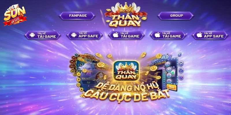 Tip chơi nổ hũ thần quay cực chuẩn